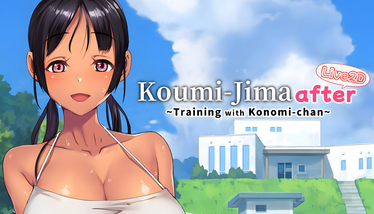 Koumi-Jima after Training with Konomi-chan Live2D