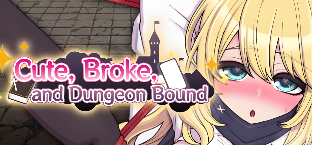 Cute, Broke, and Dungeon Bound